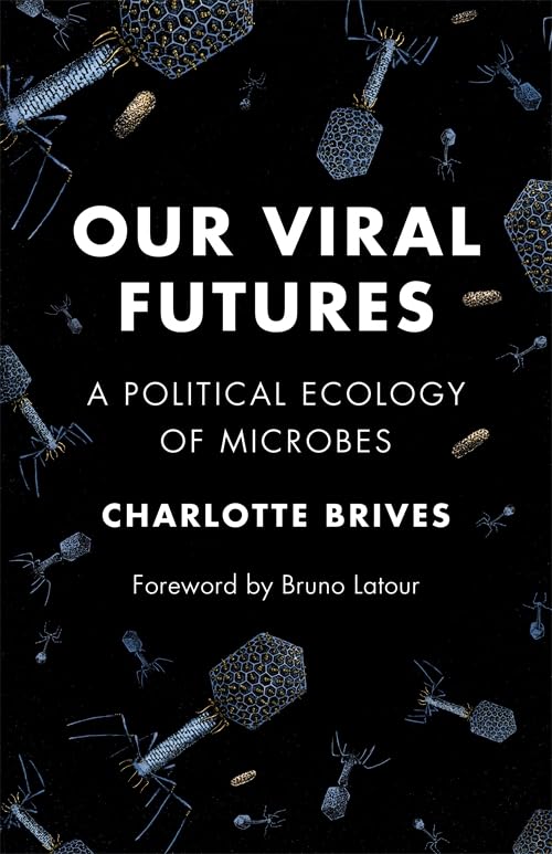 Our Viral Futures Medicine