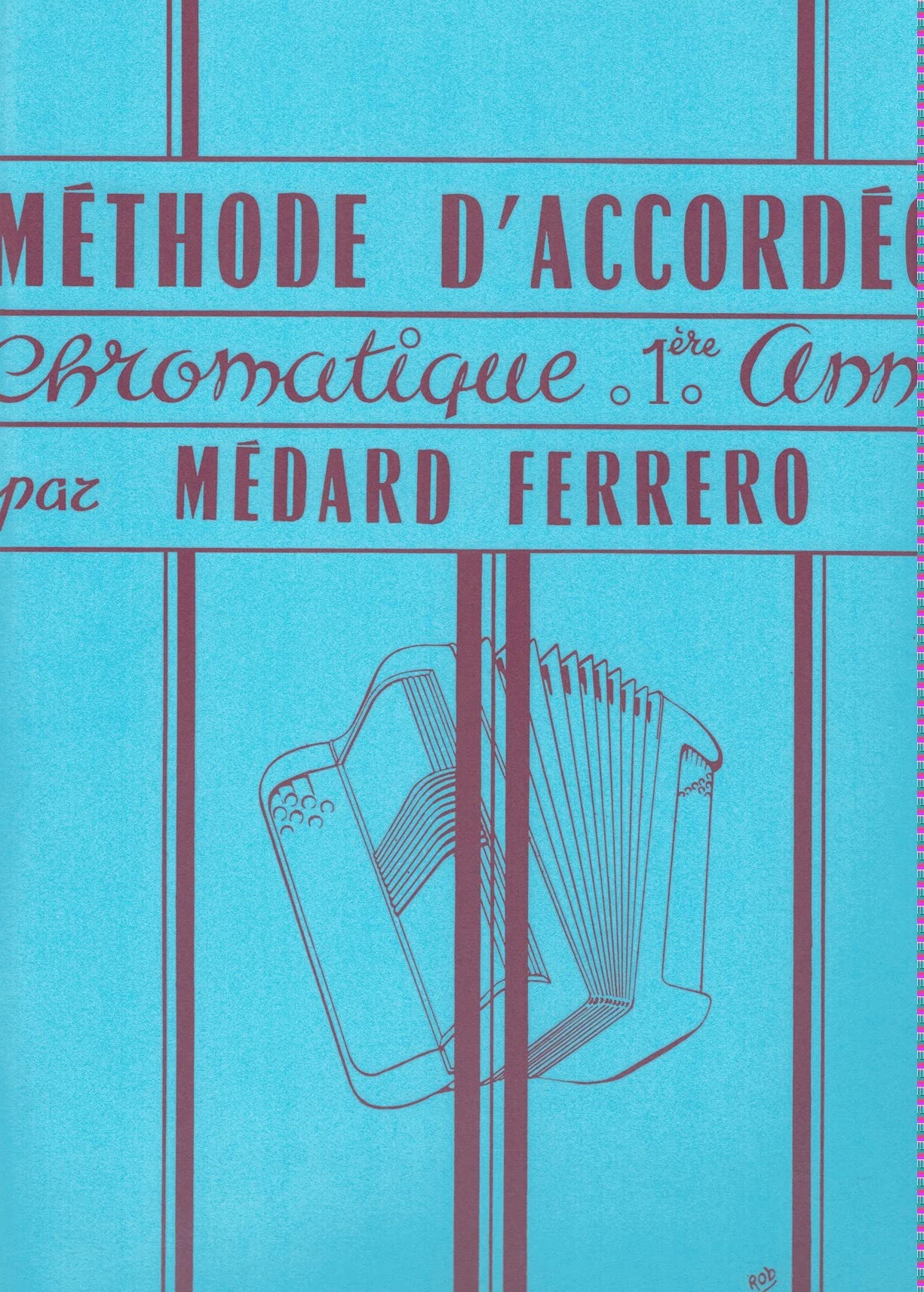 Méthode d'accordéon chromatique 1ère année --- Accordéon book