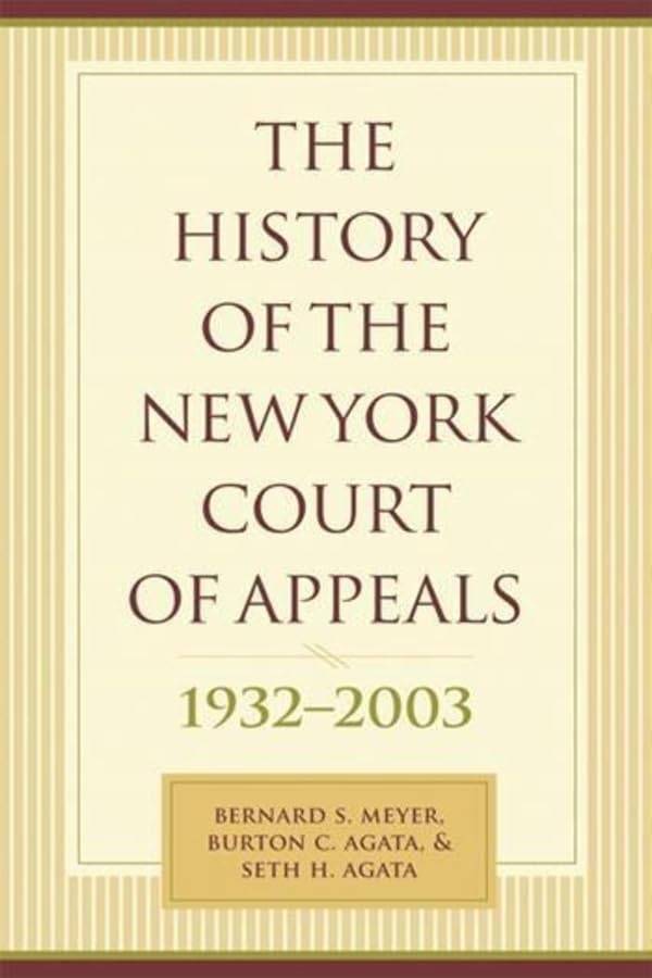 The History of the New York Court of Appeals, 1932-2003 Law