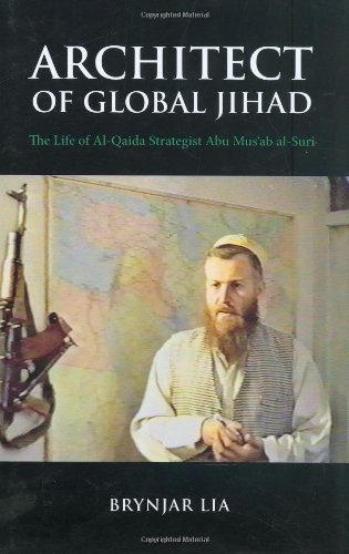 Architect of Global Jihad: The Life of Al Qaeda Strategist Abu Mus'ab al-Suri (Columbia/Hurst) Memories