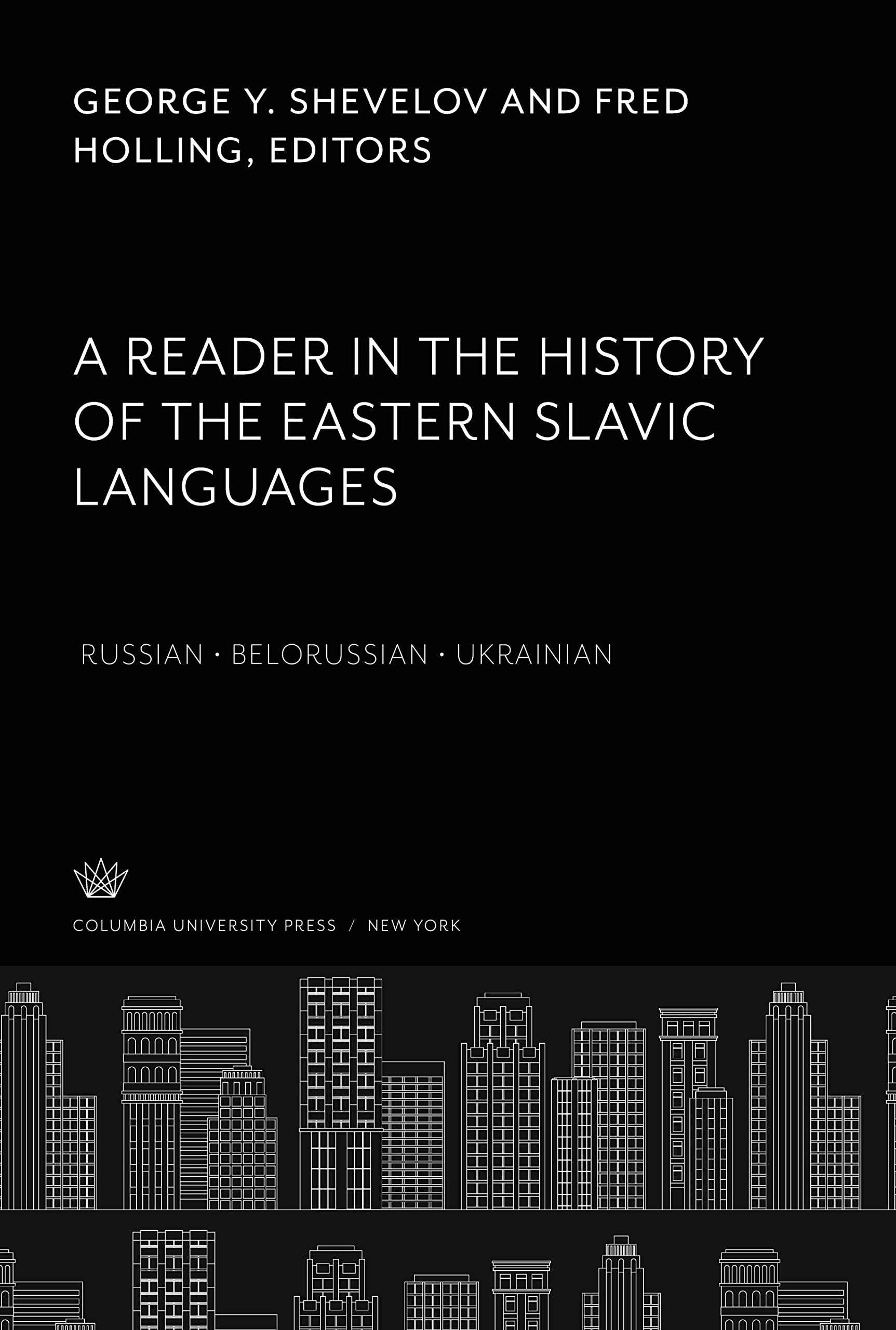 A Reader in the History of the Eastern Slavic Languages Russian ¿ Belorussian ¿ Ukrainian Sheet Music