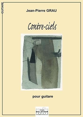 CONTRE-CIELS POUR GUITARE Arts & Music
