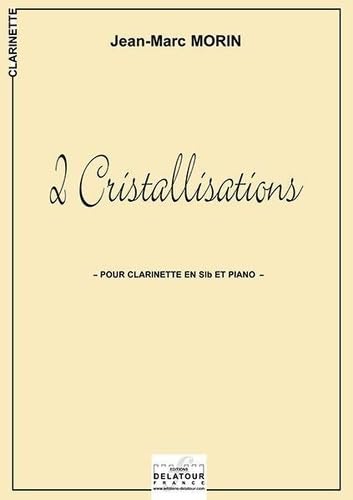Product Image: 2 CRISTALLISATIONS POUR CLARINETTE ET PIANO