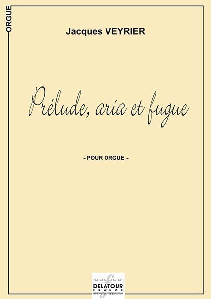 Prelude, aria et fugue pour orgue book