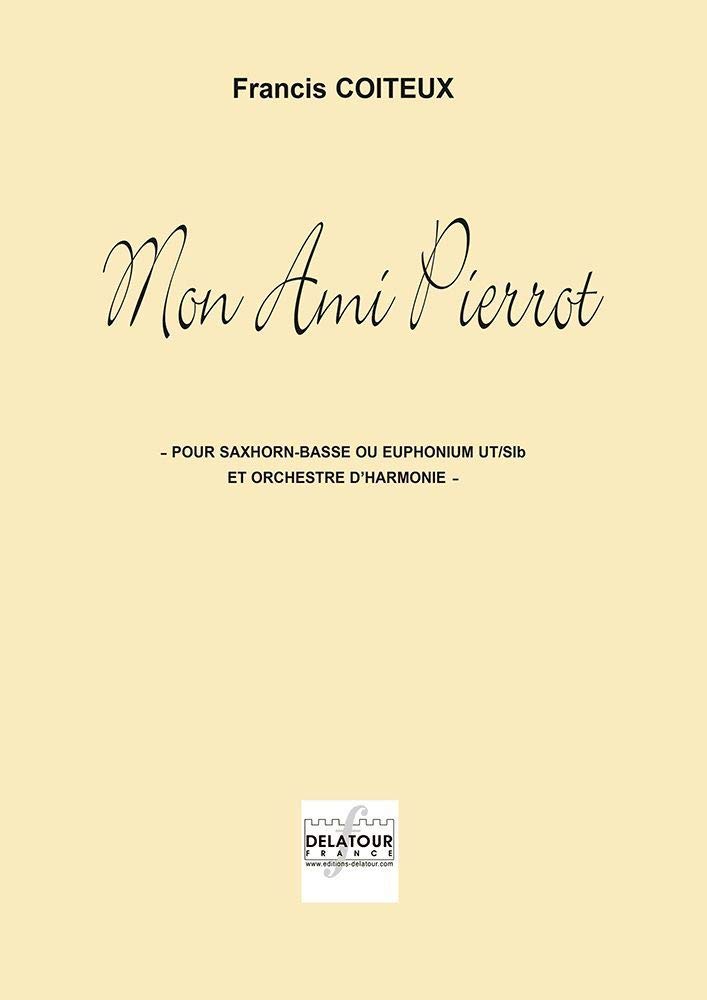 Mon ami pierrot pour euphonium ou saxhorn-basse et orchestre d'harmonie (materiel) book