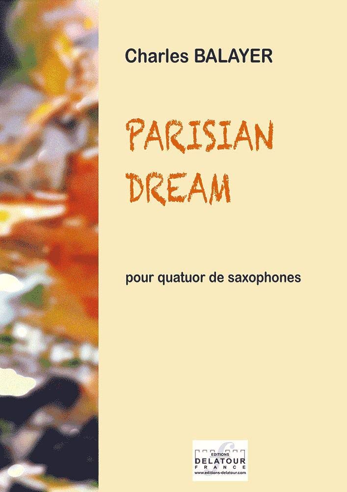 Parisian dream pour quatuor de saxophones book