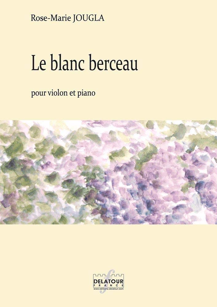 Le blanc berceau pour violon et piano book
