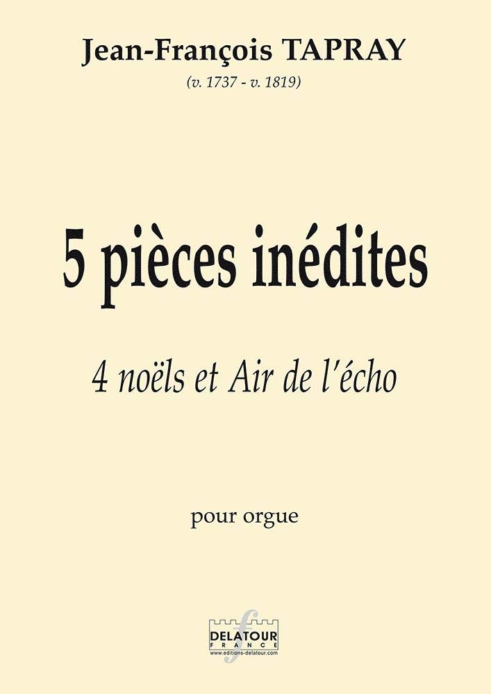 5 pieces inedites pour orgue book