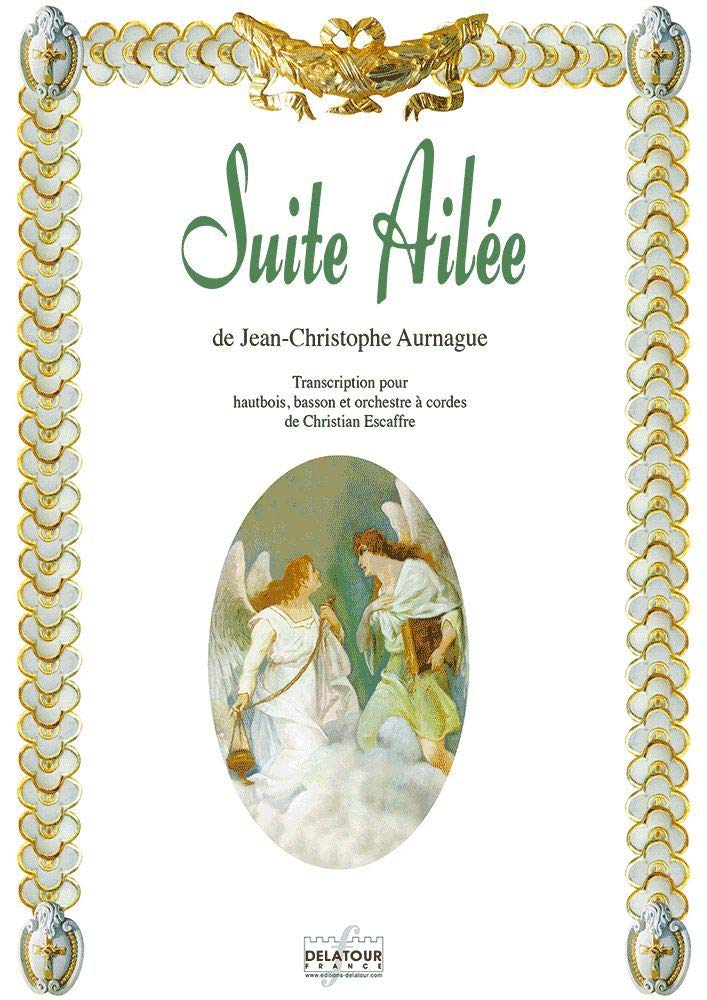 SUITE AILEE POUR POUR HAUTBOIS, BASSON ET ORCHESTRE A CORDES (CONDUCTEUR) Arts & Music