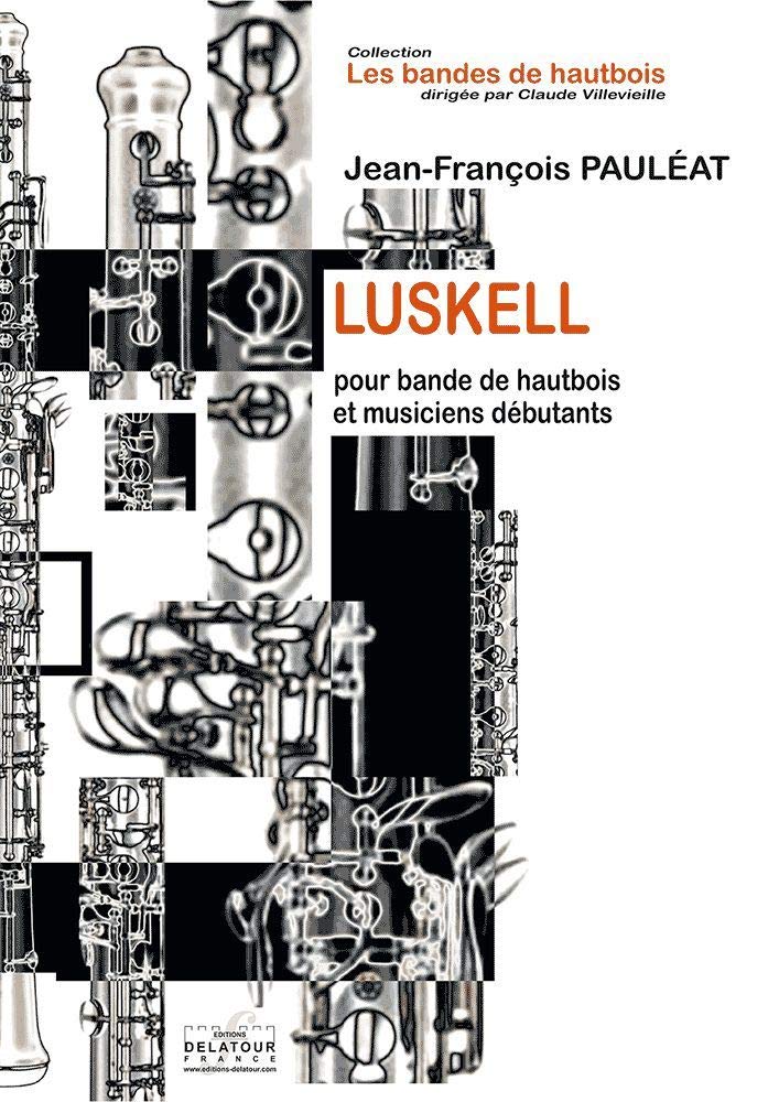 Luskell pour bande de hautbois et musiciens debutants book