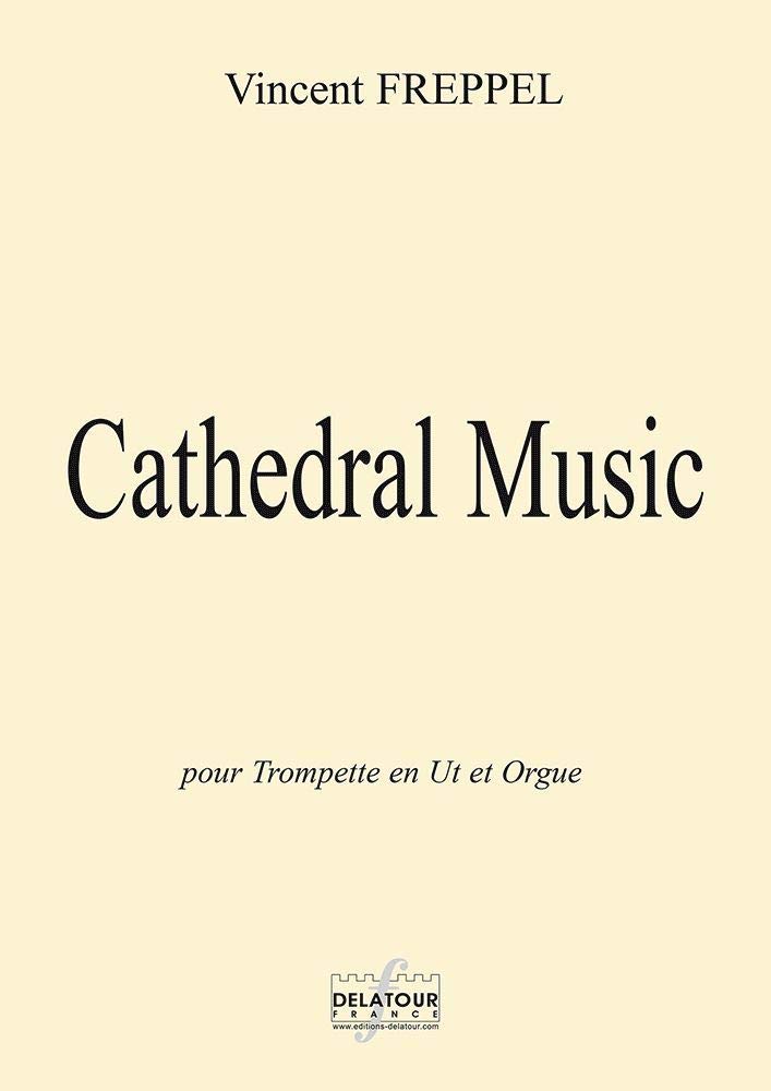 Cathedral music pour trompette en ut et orgue book