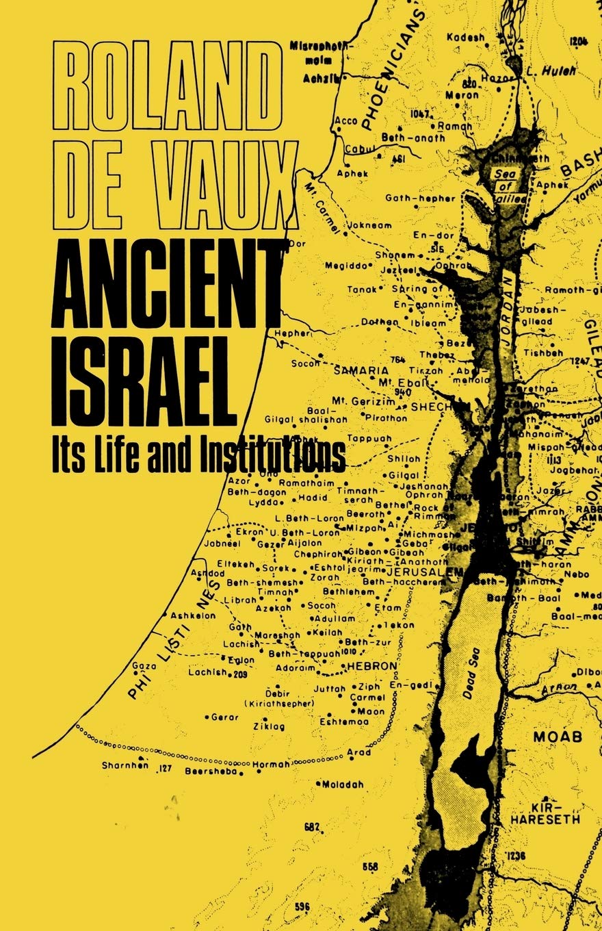 Ancient Israel, Its Life and Institution: Its Life and Institutions Social Sciences