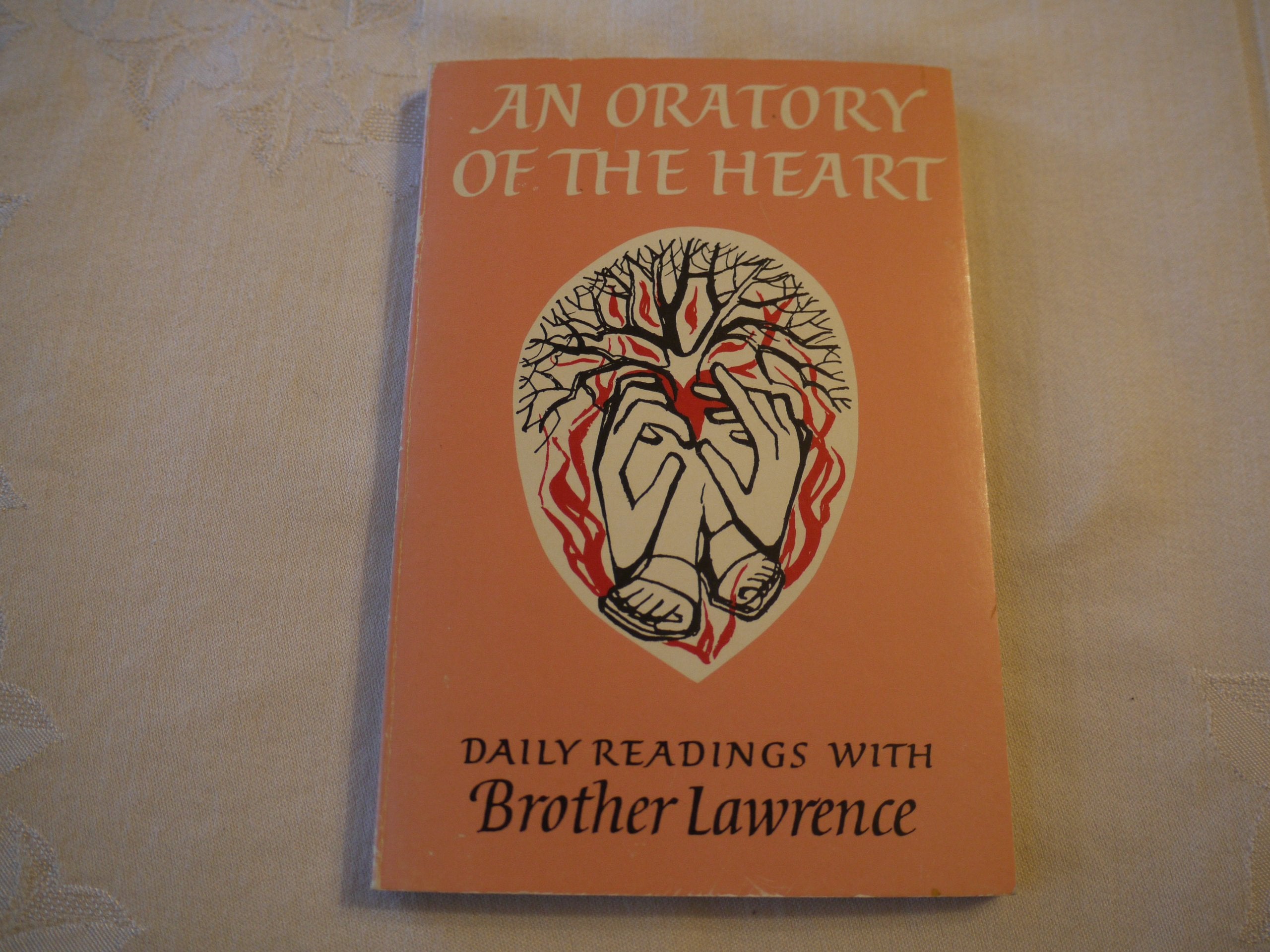 Oratory of the Heart: Daily Readings (Enfolded in Love) Books