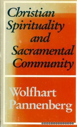 Christian Spirituality and Sacramental Community Books