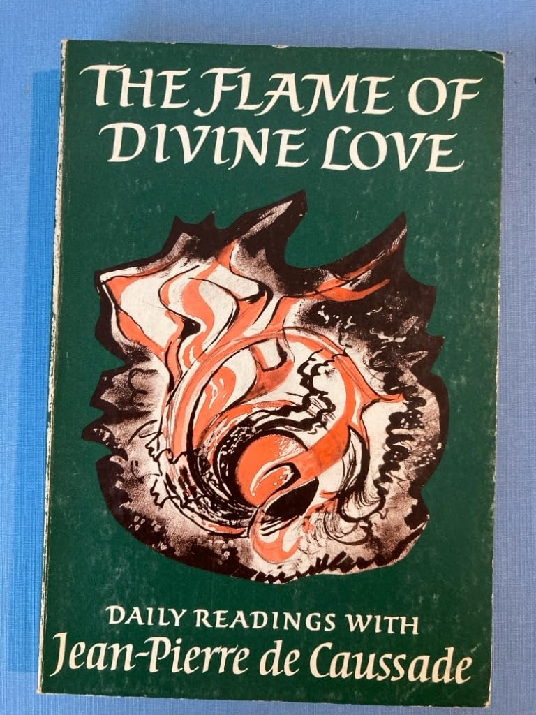 Flame of Divine Love: Daily Readings (Enfolded in Love) Religion & Esotericism