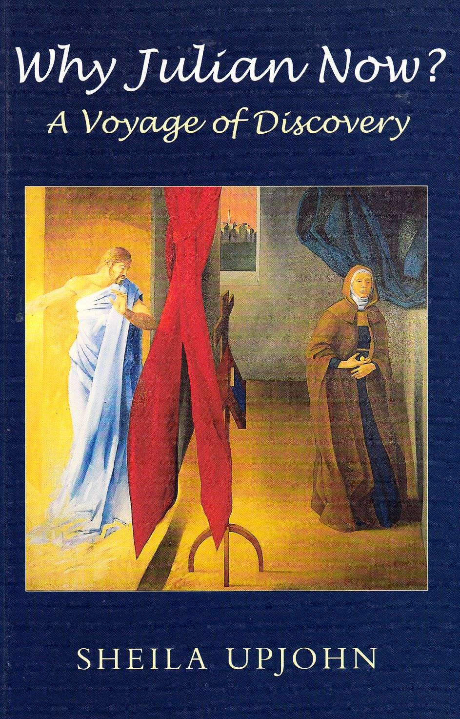 Why Julian Now?: A Voyage of Discovery book
