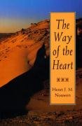 The Way of the Heart: Desert Spirituality and Contemporary Ministry Religion & Esotericism
