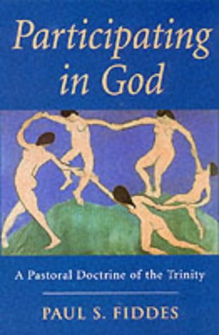 Participating in God: A Pastoral Doctrine of the Trinity Religion & Esotericism