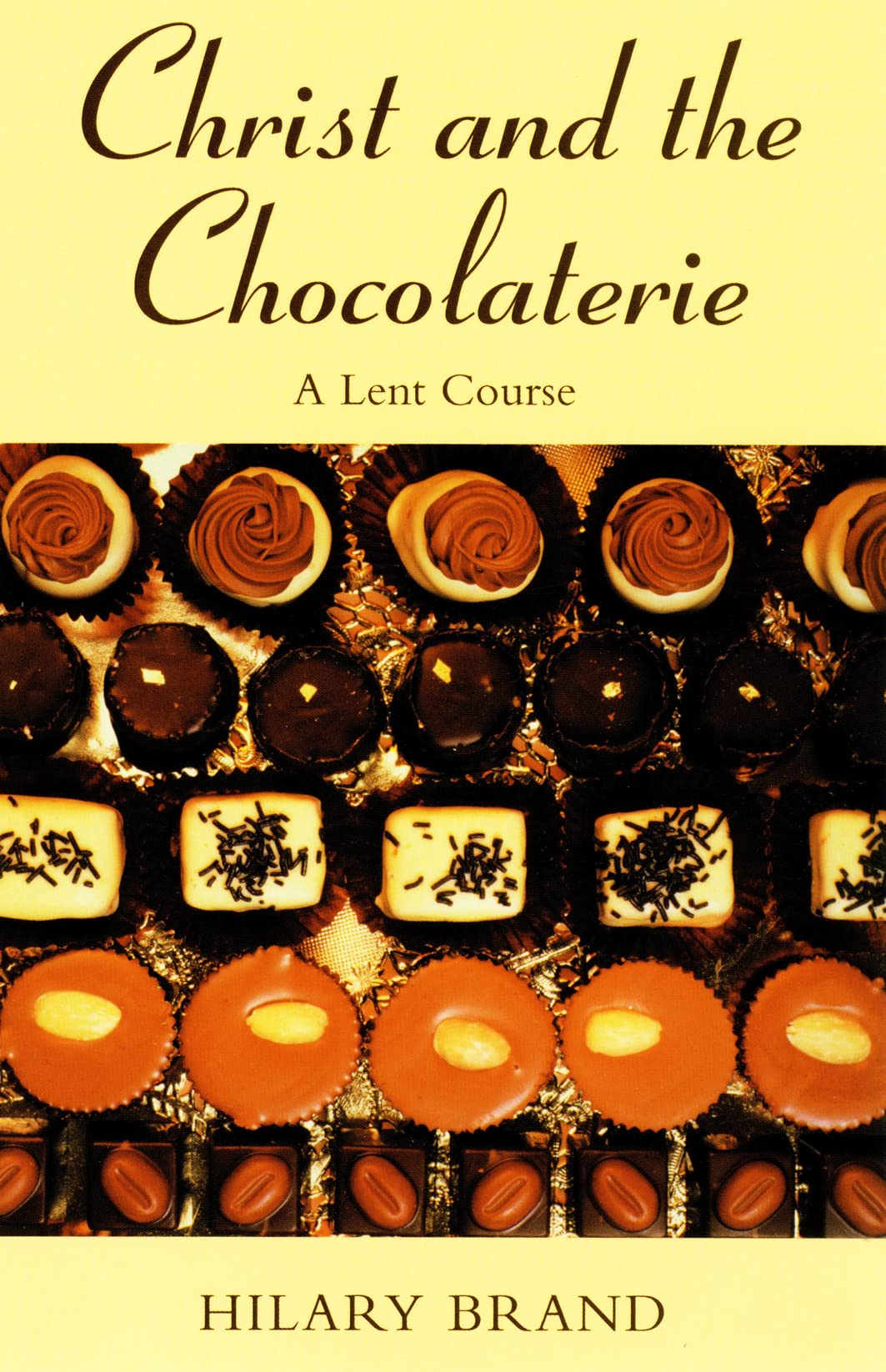 Christ and the Chocolaterie: A Lent Course Social Sciences