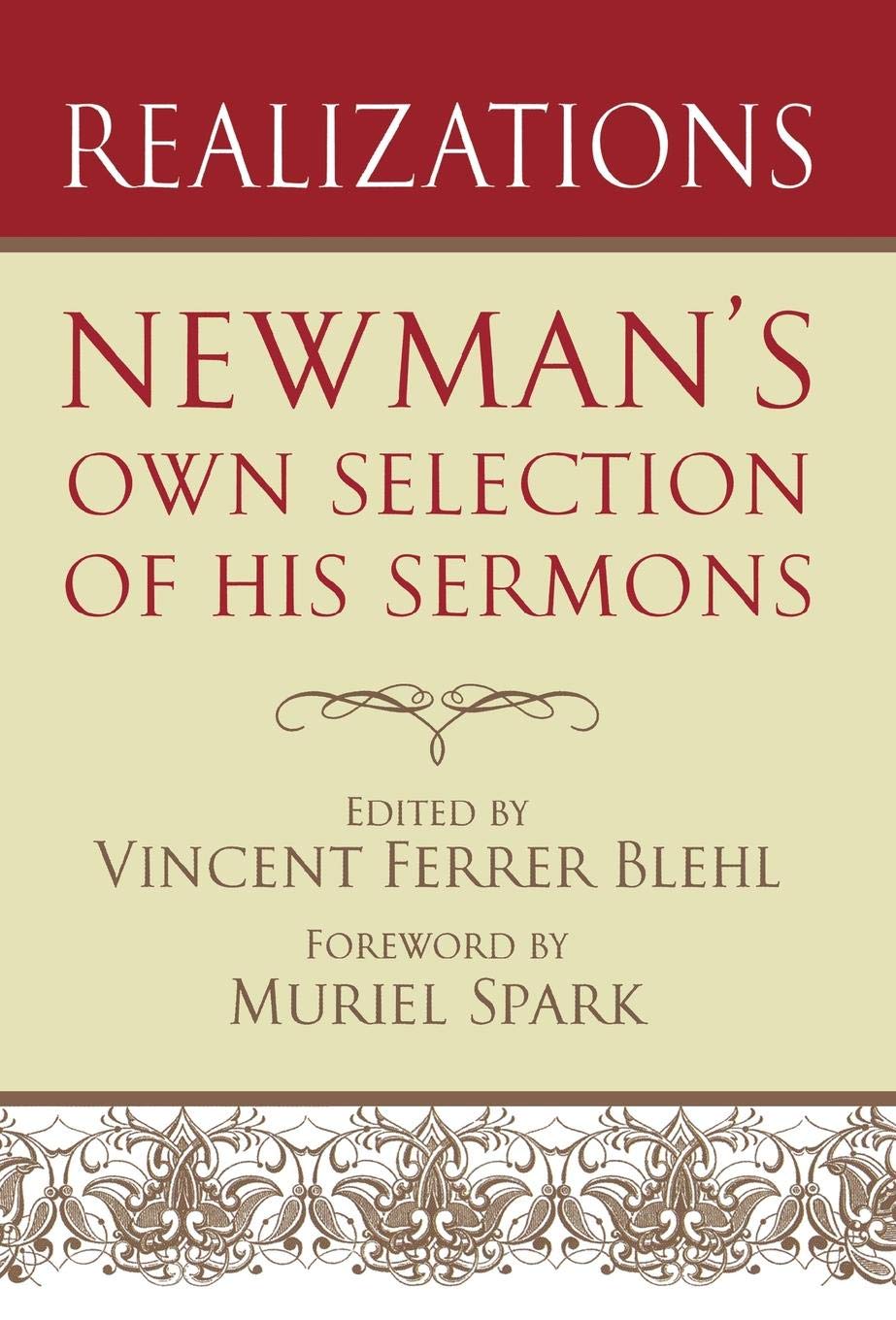 Realizations: Newman's Own Selection of His Sermons Religion & Esotericism