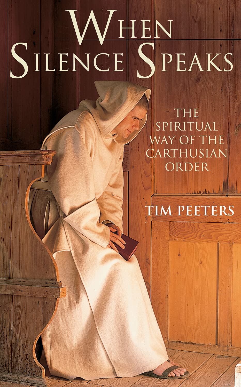 When Silence Speaks: The Spiritual Way of the Carthusian Order Social Sciences