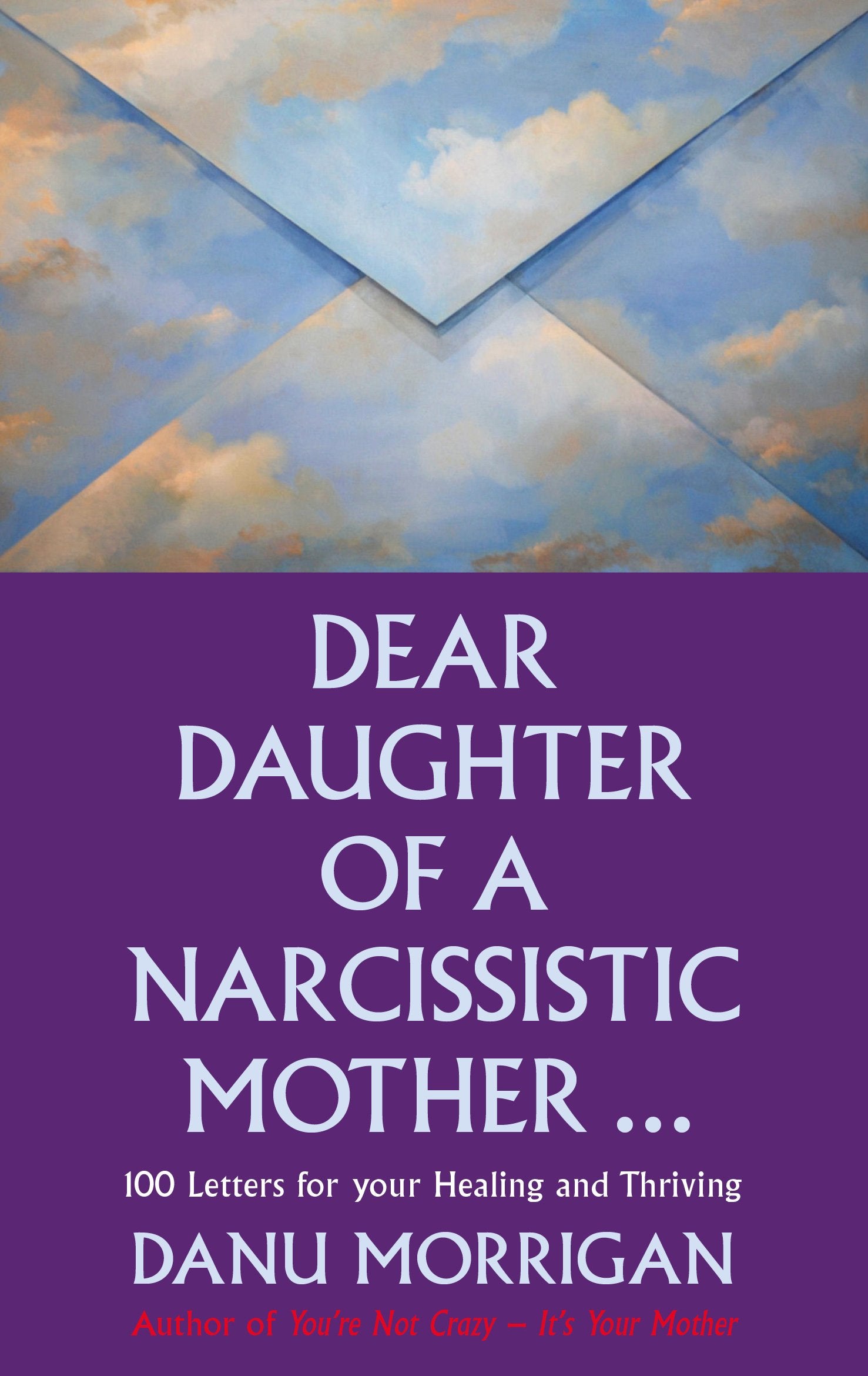 Dear Daughter of a Narcissisitic Mother... book