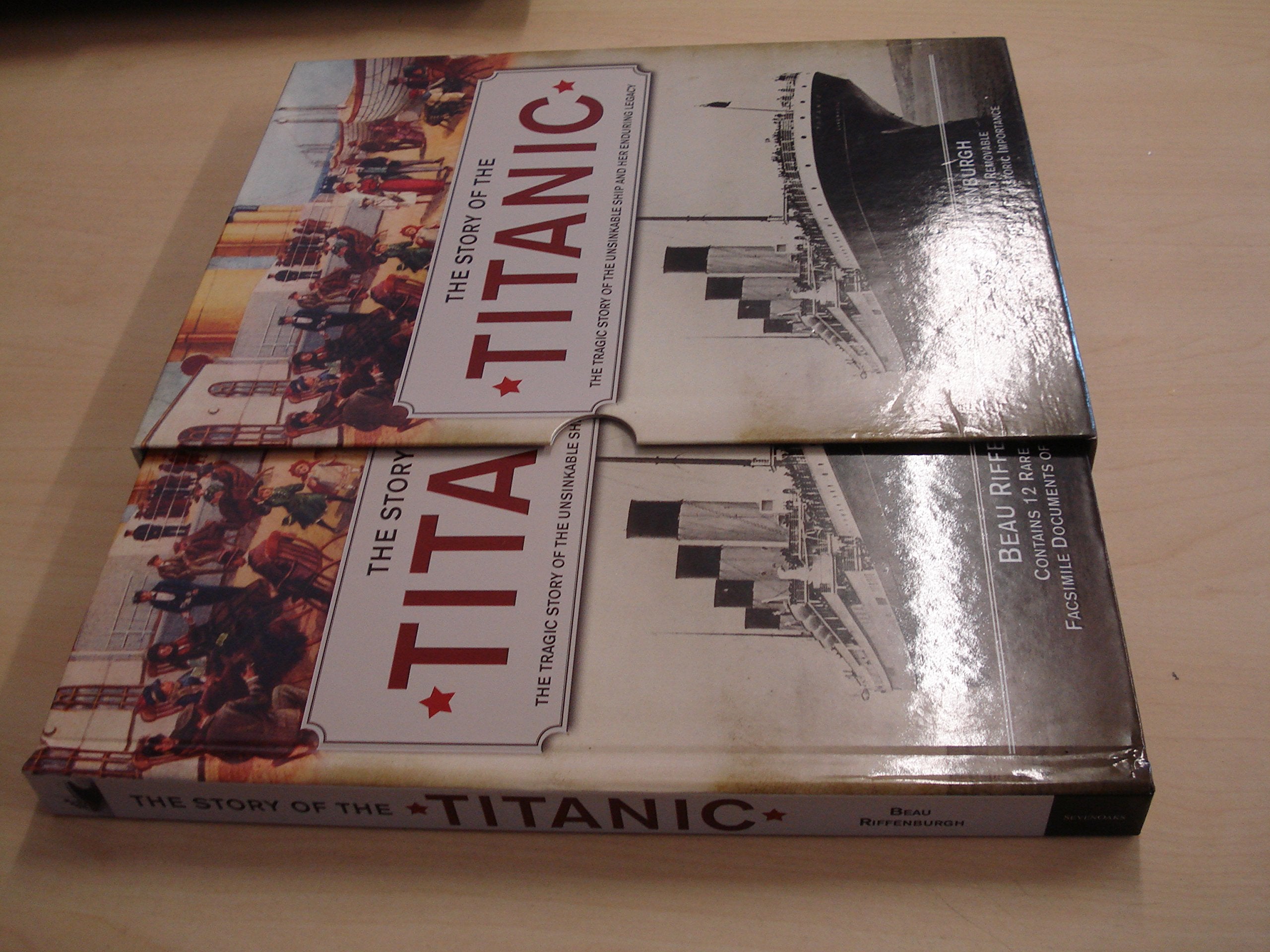 The "Titanic" Experience: The Tragic Story of the Unsinkable Ship and Her Enduring Legacy Politics & History