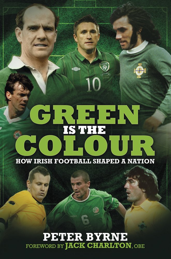 Green Is the Colour: The Story of Irish Football Social Sciences