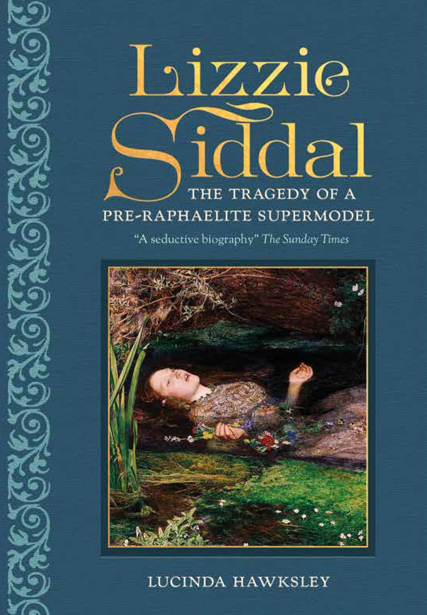 Lizzie Siddal: The Tragedy of a Pre-Raphaelite Supermodel Art & Literature