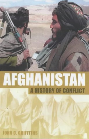 Afghanistan: A History of Conflict book