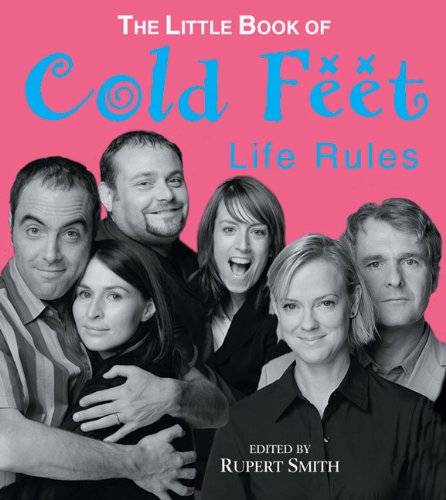 The Little Book of Cold Feet: Life Rules book