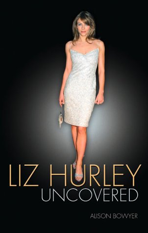 Product Image: Liz Hurley: Uncovered