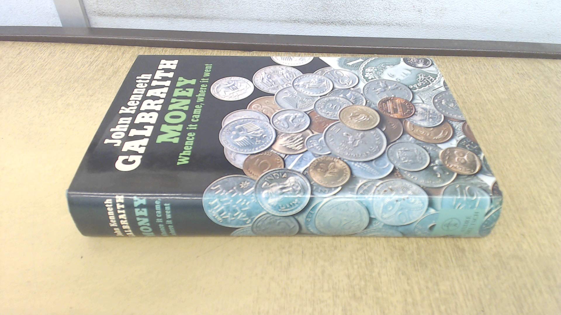 Product Image: Money: Whence it Came, Where it Went
