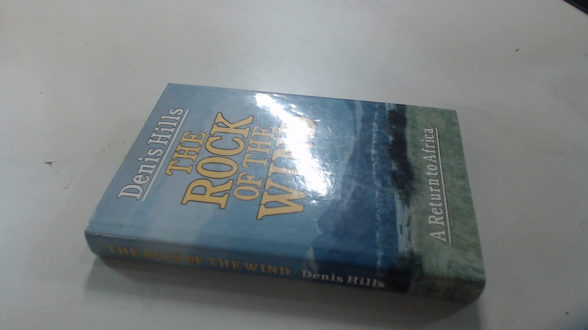 Rock of the Wind: A Return to Africa Memories