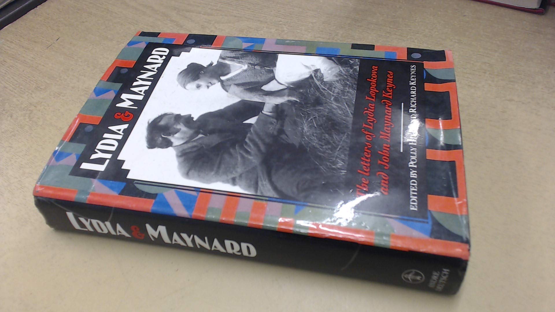 Lydia and Maynard: Letters of Lydia Lopokova and John Maynard Keynes Politics & Society