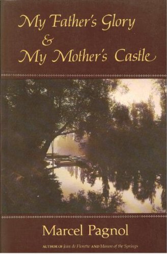 My Father's Glory and My Mother's Castle book