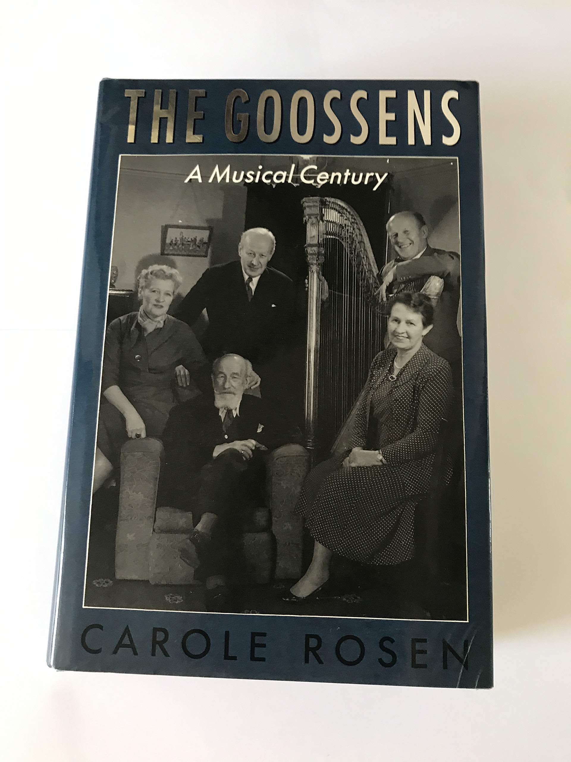 The Goossens: A Musical Century book