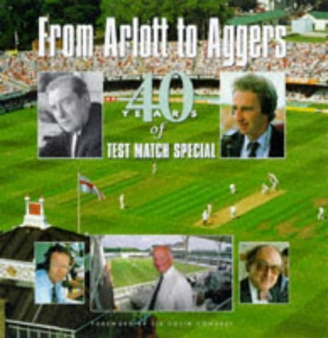 From Arlott to Aggers: 40 Years of "Test Match Special" Sports