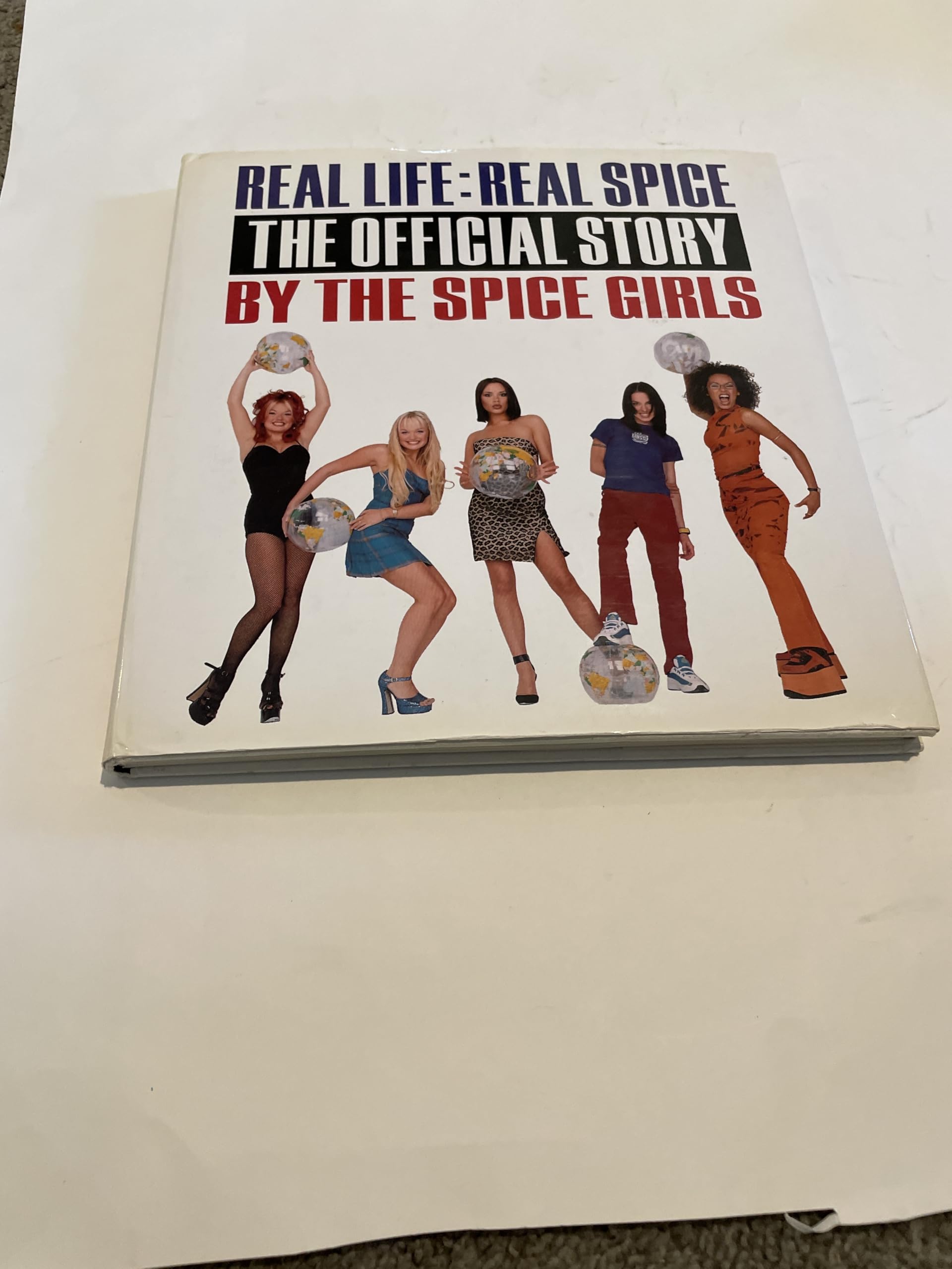 Real Life : Real Spice: The Official Story by the Spice Girls Pop culture