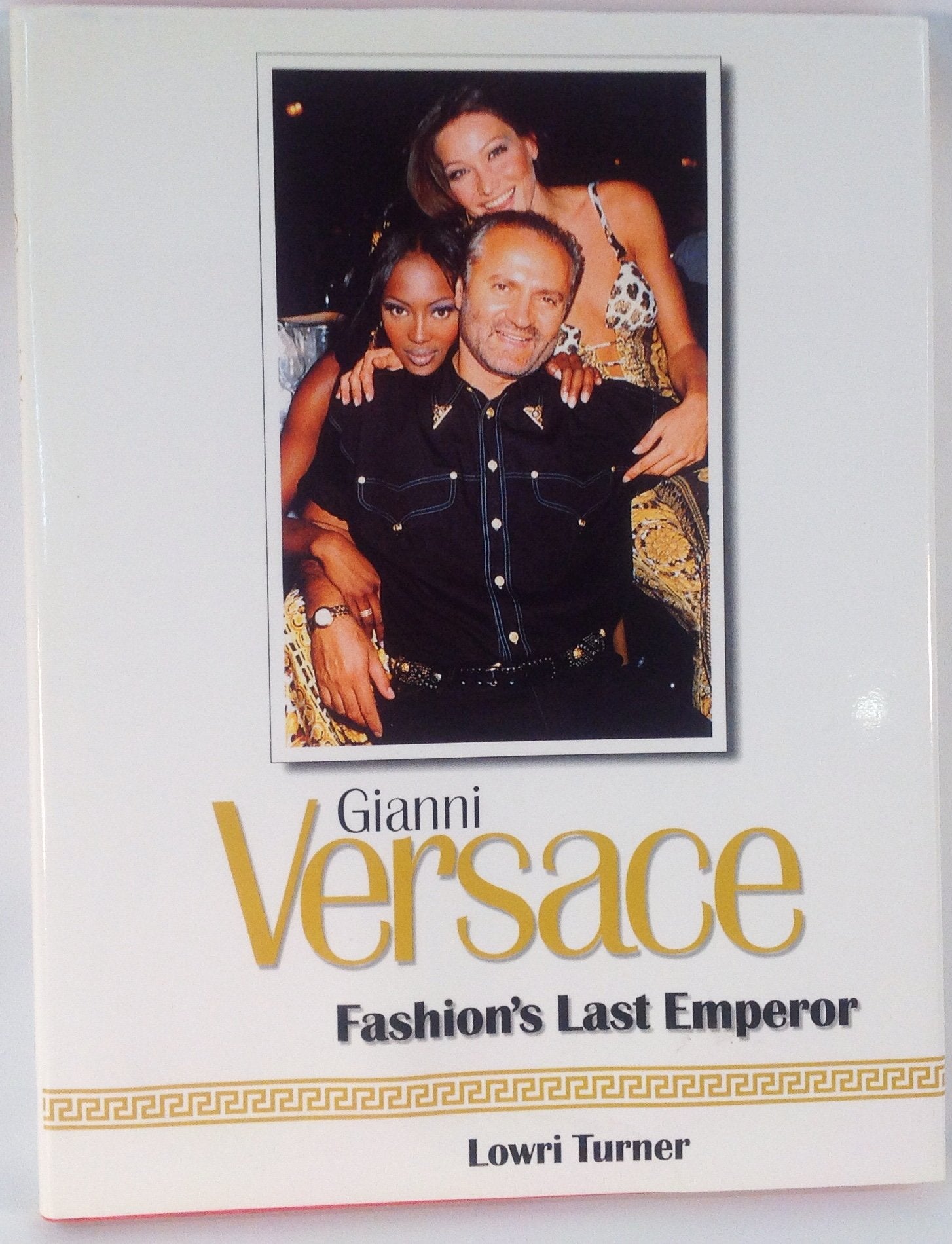 Gianni Versace: Fashion's Last Emperor Art & Literature