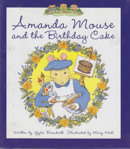 Amanda Mouse and the Birthday Cake book