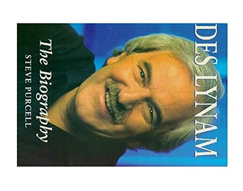 Des Lynam: A Biography: The Biography Art & Literature