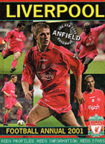 Liverpool Football Annual 2001 (The Official Liverpool Football Annual) Leisure & Fun