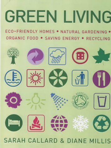 The Complete Book of Green Living: A Practical Guide to Eco-friendly Living Business, Finance & Career