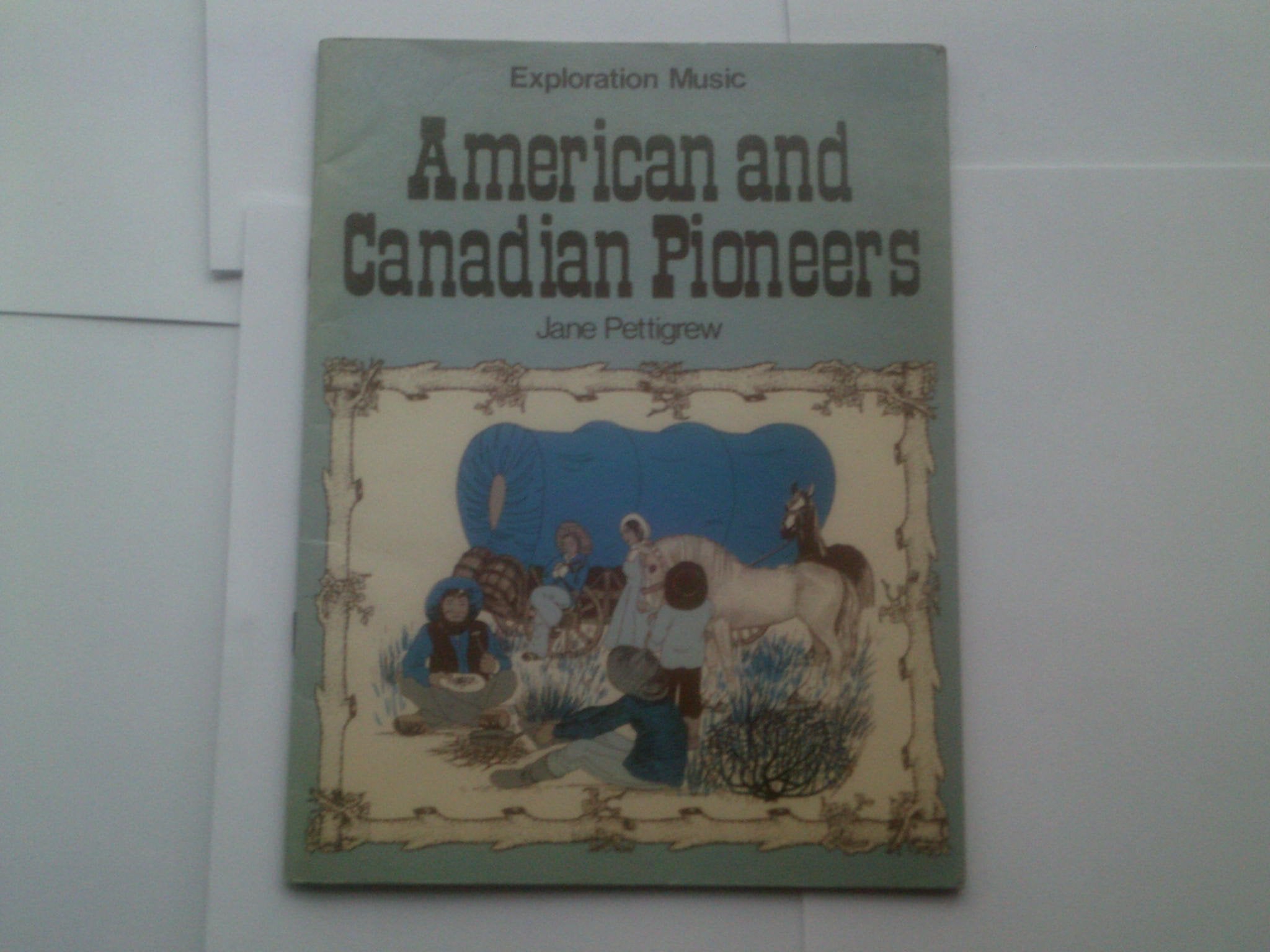 American and Canadian pioneers (Exploration music) Books