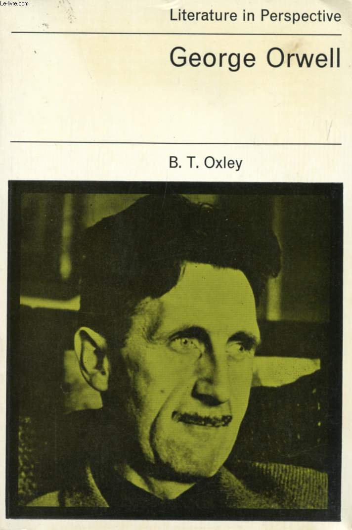 George Orwell (Literature in Perspective S.) Books
