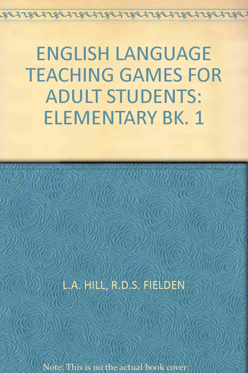 Elementary (Bk. 1) (English Language Teaching Games for Adult Students) Social Sciences