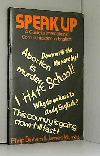 Speak Up: Guide to International Communication in English Books