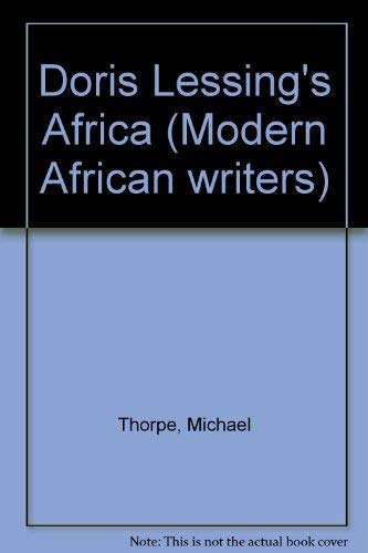 Doris Lessing's Africa (Modern African Writers S.) book