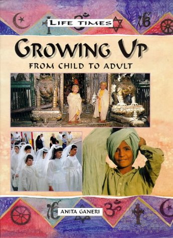Growing Up (Life Times) Professional & Reference Books